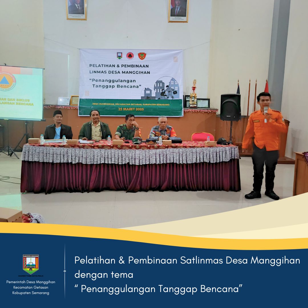 Pelatihan dan Pembinaan Satlinmas Desa Manggihan