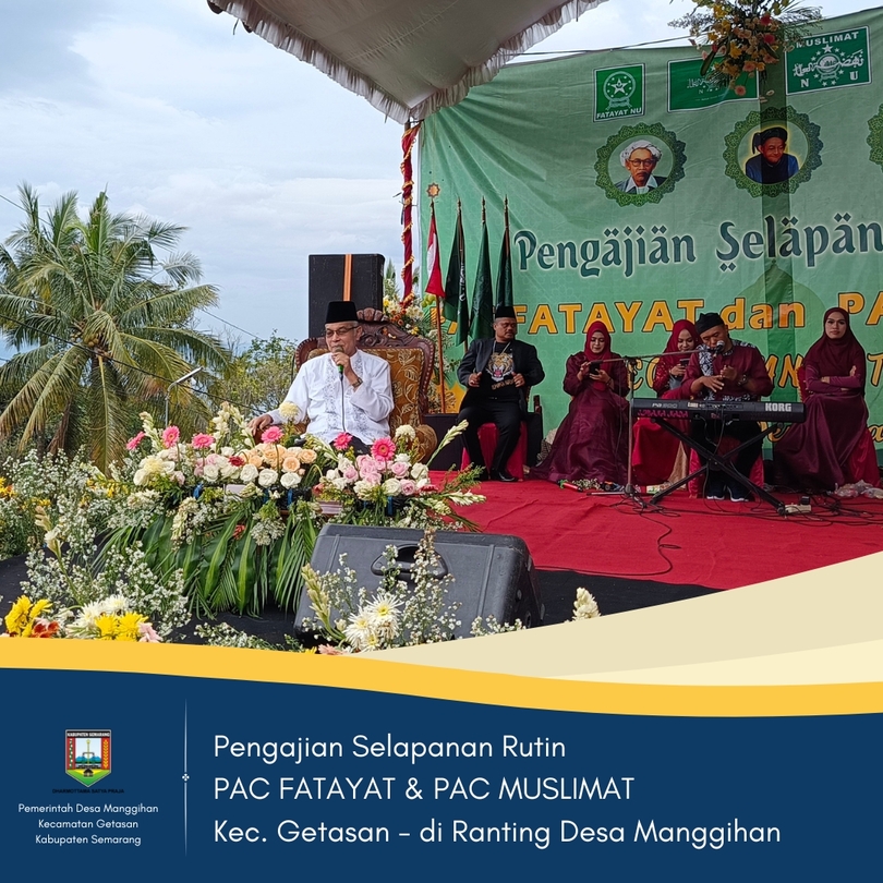 Pengajian Selapanan Rutin PAC Fatayat dan PAC Muslimat Kecamatan Getasan di Desa Manggihan